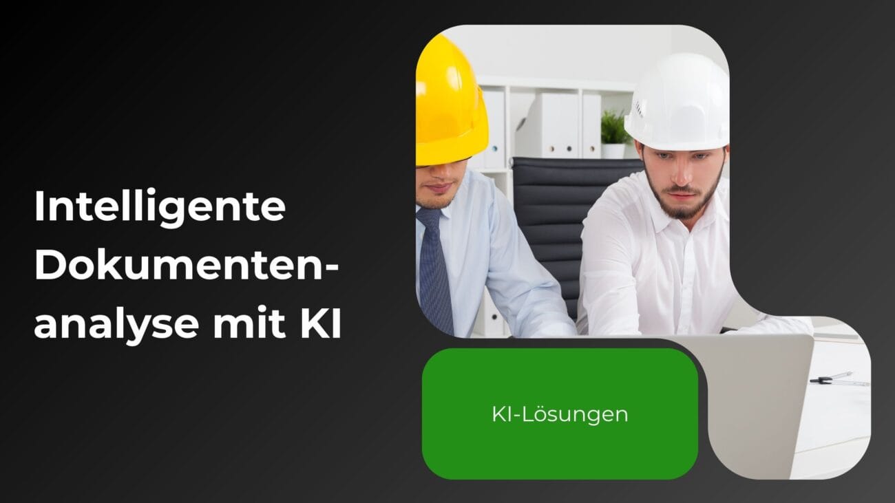 Intelligente Dokumentenanalyse für ein Bauunternehmen